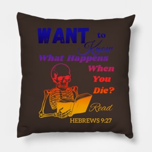 Want To Know What Happens When You Die? Pillow