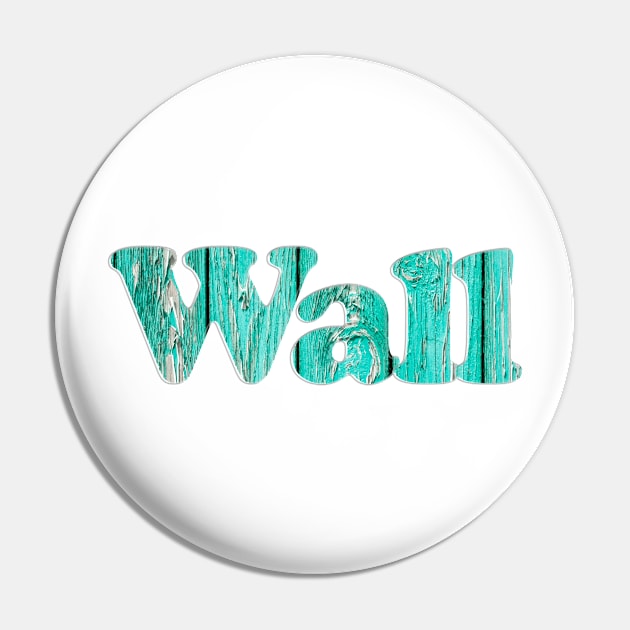 Wall Pin by afternoontees