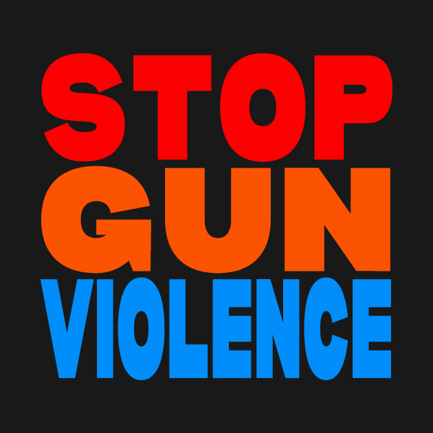 Stop gun violence by Evergreen Tee