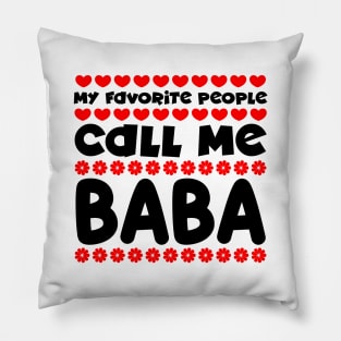 My favorite people call me baba Pillow