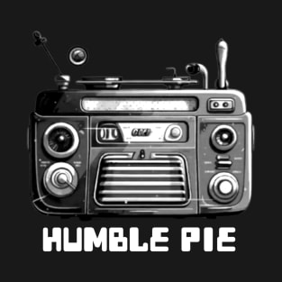 humble pie T-Shirt