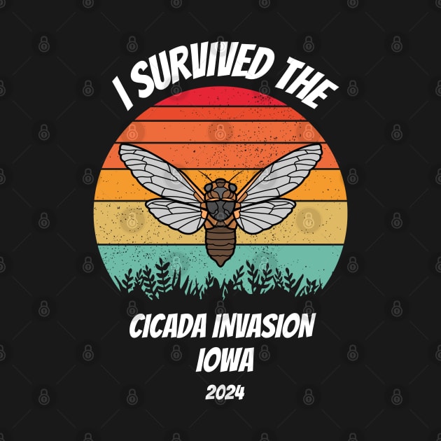 I survived the cicada invasion Iowa 2024 by Dylante