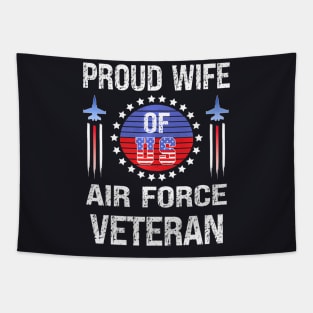 Proud Wife Of Us Air Force Veteran Womens Veterans Day Tapestry