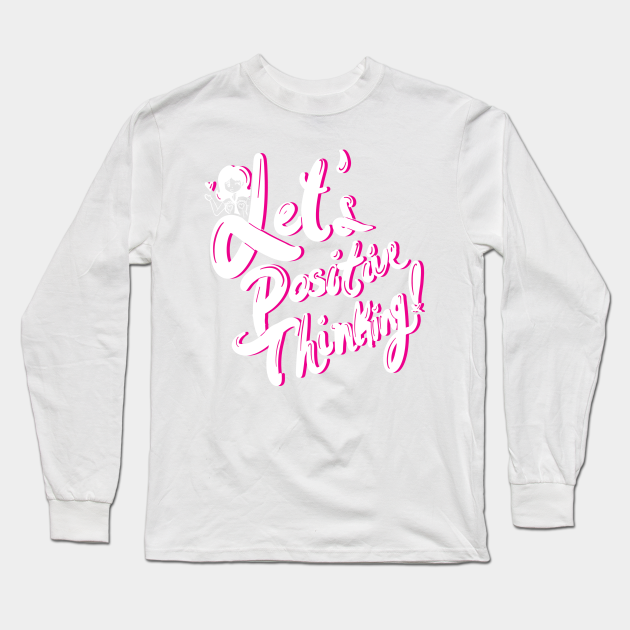 Let S Positive Thinking Persona 2 Long Sleeve T Shirt Teepublic
