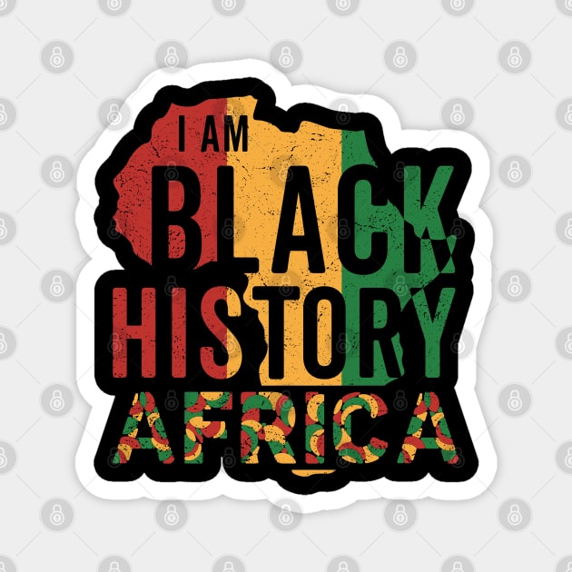 I Am Black History Month AFRICA, Blackish Magnet by Promen Shirts