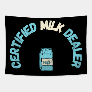 Certified Milk Dealer Tapestry