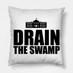 Drain The Swamp Pillow