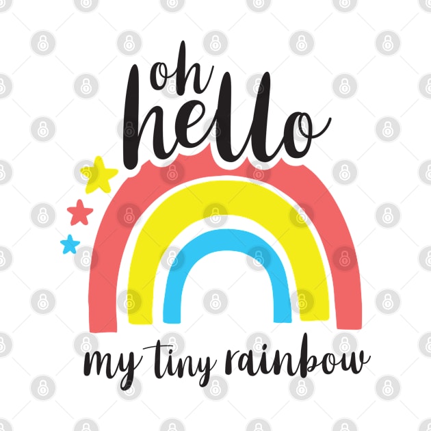 Hello My Tiny Rainbow by YOYtees