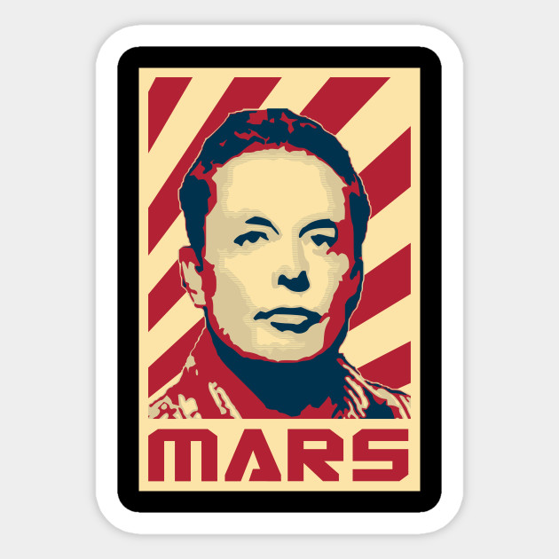 Elon Musk Mars Retro Propaganda Elon Musk Sticker Teepublic Au