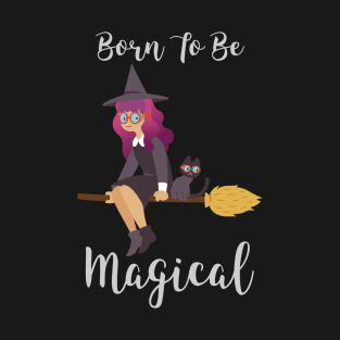 Born to be Magical T-Shirt