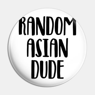 Random Asian dude Pin