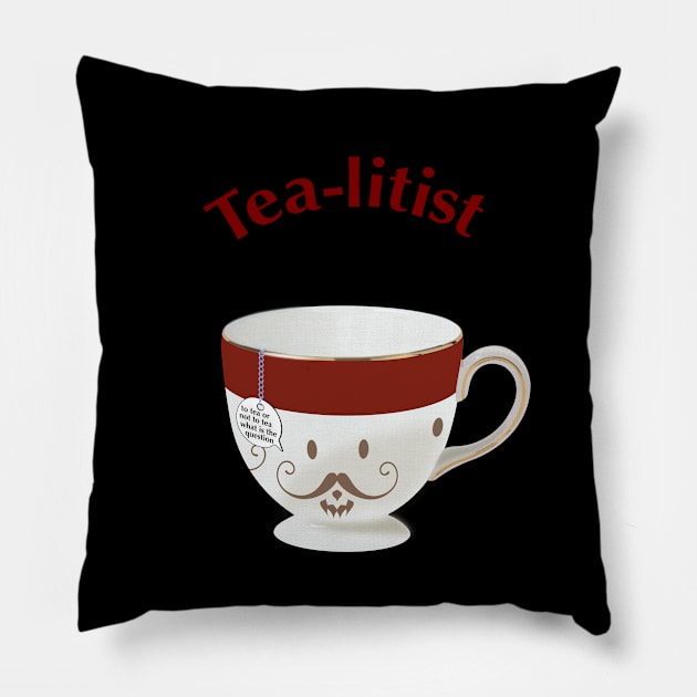 tea-litist Pillow by moonmorph