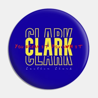 Caitlin Clark Basketball Quote Pin