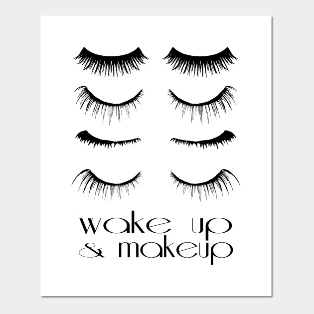 Wake up and makeup