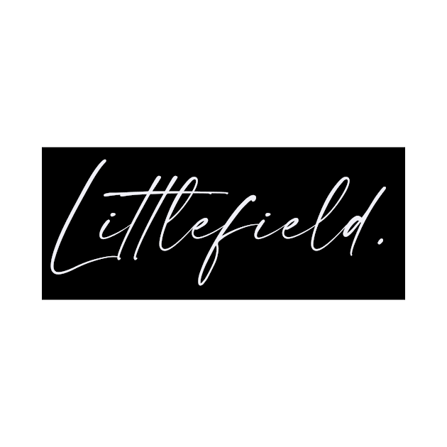 Littlefield Name, Littlefield Birthday by flowertafy