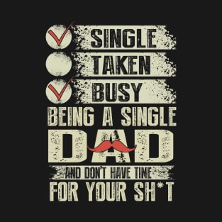 Father's day Single Dad T-Shirt