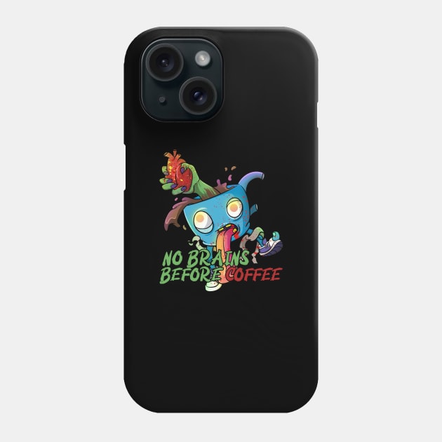 Cute Zombie No Brains Before Coffee Phone Case by Trendy Black Sheep