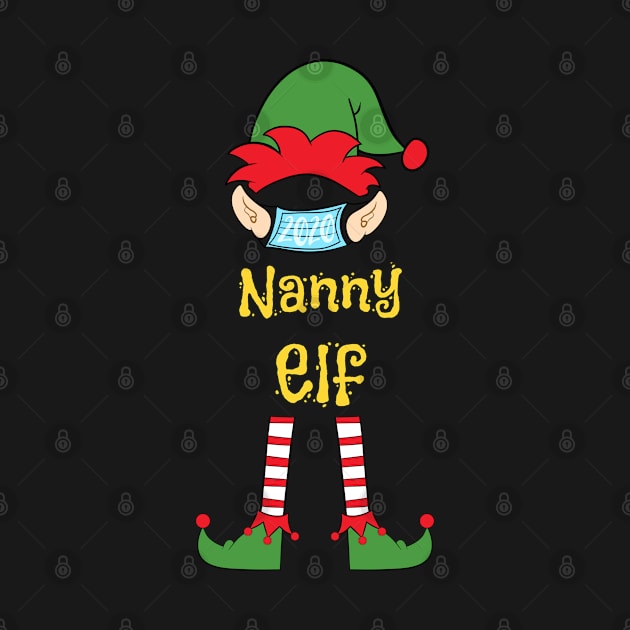 2020 Masked Christmas Elf Family Group Matching Shirts -  Nanny by Funkrafstik