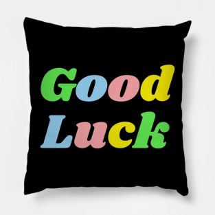 Good luck Pillow