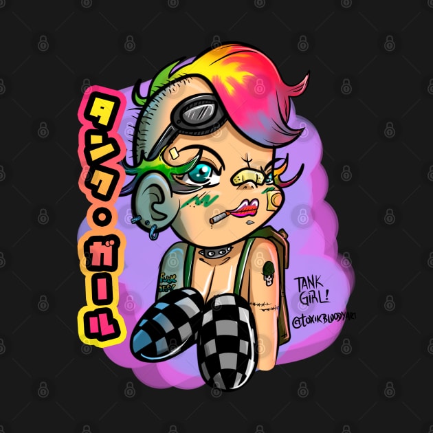 Tank Girl by toxikbloodyart