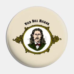 Wild Bill Hickok Pin