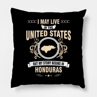 My story begins in Honduras. Pillow