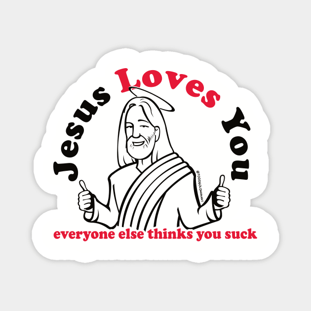 JESUS LOVES YOU Magnet by toddgoldmanart