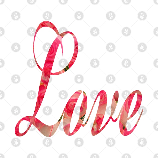 Love in Pretty Pink Florals Word Art Script Typography by Star58