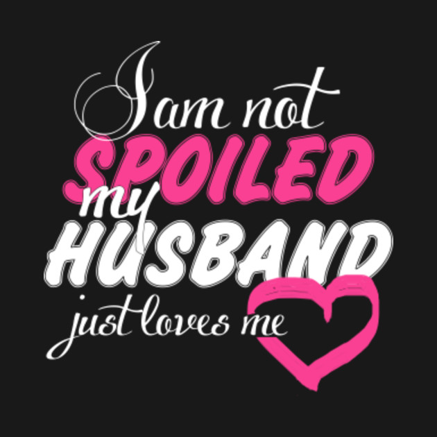 I Am Not My Wife Loves Me SvgSVG Files picture