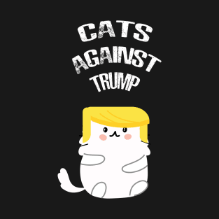 Cats Against Trump T-Shirt