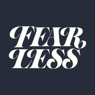 Fear less (off-white color) T-Shirt