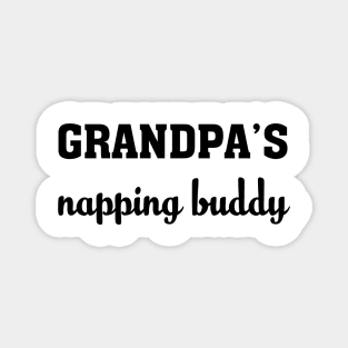 GRANDPPA'S NAPPING BUDDY Magnet