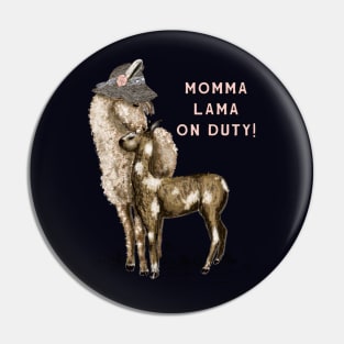 Momma Lama on Duty! Pin