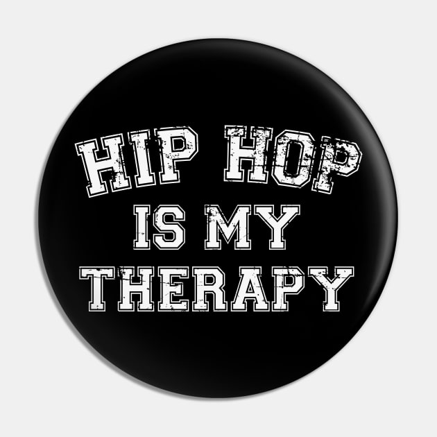 Hip Hop Is My Therapy Pin by RW