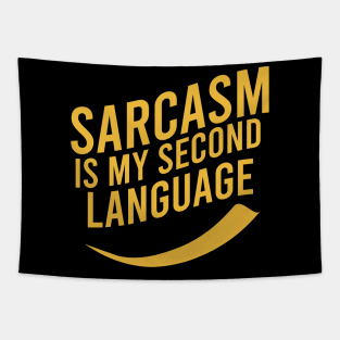 Sarcasm is my second language Tapestry