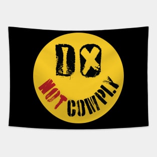 DO NOT COMPLY face Tapestry