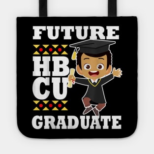 Future HBCU Grad Graduation Black Student College Graduate Tote