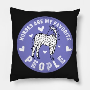 Horses are My Favorite People — Original Illustration series Pillow