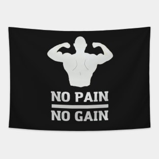 No pain no gain Tapestry