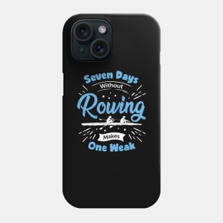 Funny Rowing Rower Gift Phone Case