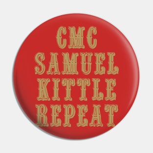 CMC Samuel Kittle Repeat Pin