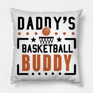 Daddy's Basketball buddy Pillow