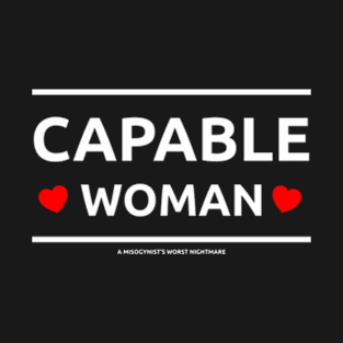 A Capable Woman T-Shirt