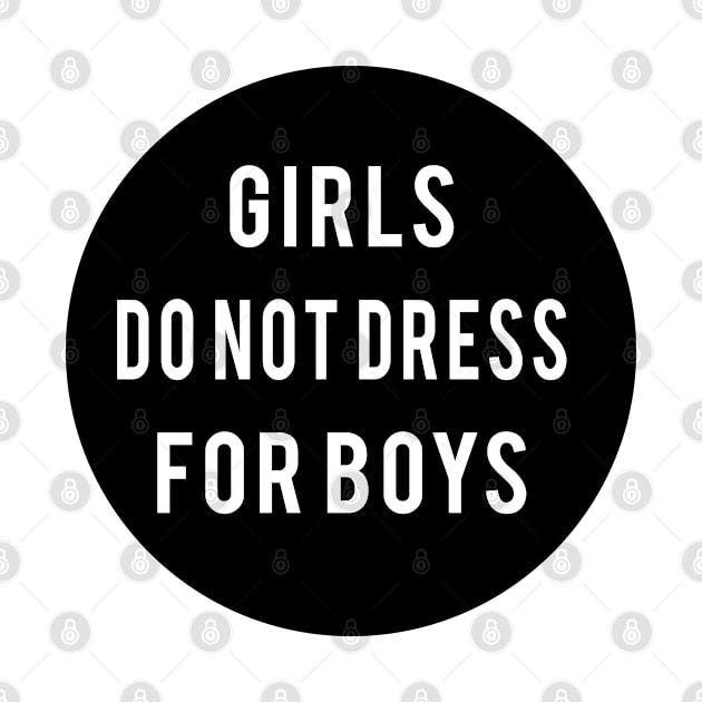 Girls do not dress for boys by Suprise MF