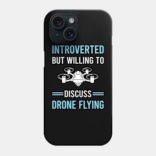 Introverted Drone Flying Drones Phone Case