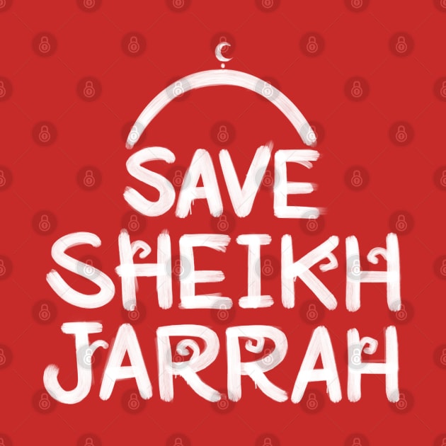 Save sheikh jarrah by Zaawely