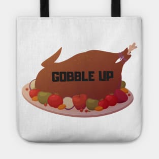 gobble up turkey design Tote