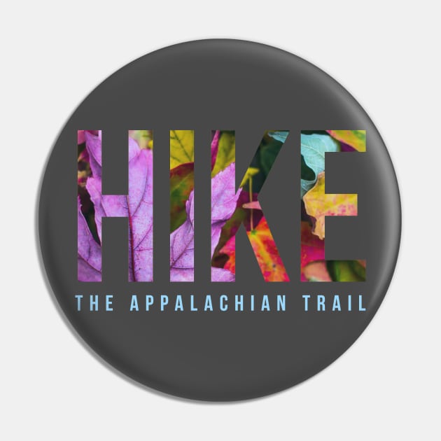 Hike The Appalachian Trail Pin by Camp Happy Hour