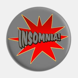 Insomnia - my superpower Pin