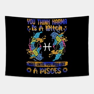 Don't Piss Of A Pisces Funny Tapestry